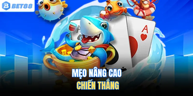 Mẹo nâng cao chiến thắng