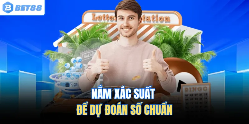 Nắm xác suất để dự đoán số chuẩn