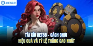 Tài Xỉu Bet88 – Cách Chơi Hiệu Quả Và Tỷ Lệ Thắng Cao Nhất