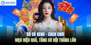 Xổ Số Keno – Cách Chơi, Mẹo Hiệu Quả, Tăng Cơ Hội Thắng Lớn